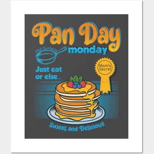 Its Monday Pan Day Posters and Art